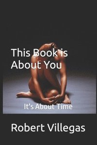 bokomslag This Book is About You: It's About Time