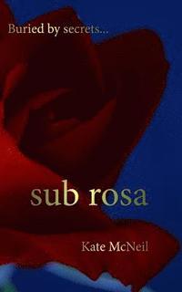 bokomslag Sub Rosa