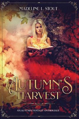 Kt Wagner, Gustavo Bondoni - Autumn's Harvest: An Autumn Fantasy Anthology, Häftad