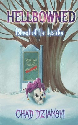 Hellbowned: Blood of the Jestdor 1