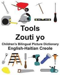 bokomslag English-Haitian Creole Tools/Zouti yo Children's Bilingual Picture Dictionary