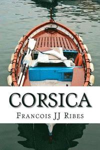 bokomslag Corsica: En Corse Et En Francais