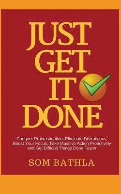 Just Get It Done