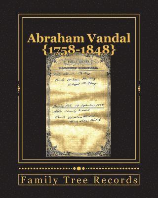 Nancy Richmond, Chuck Hield - Abraham Vandal 1758-1848, Häftad. Tillgänglighet: Lägg i varukorg