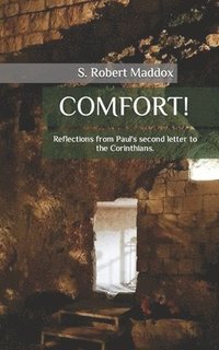 bokomslag Comfort: Reflections from Paul's second letter to the Corinthians