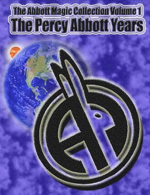 bokomslag The Abbott Magic Collection Volume 1: The Percy Abbott Years