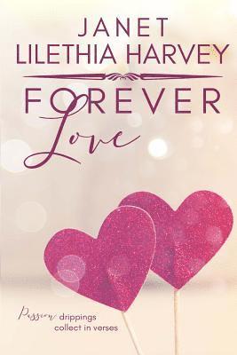 Janet Litethia Harvey - Forever Love, Häftad
