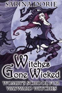 bokomslag Witches Gone Wicked