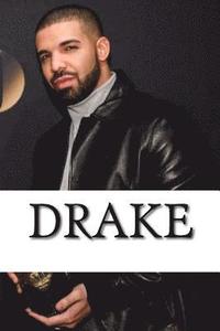 bokomslag Drake: A Biography