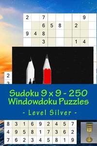 bokomslag Sudoku 9 X 9 - 250 Windowdoku Puzzles - Level Silver: For Connoisseurs of Sudoku