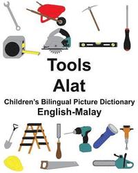 bokomslag English-Malay Tools/Alat Children's Bilingual Picture Dictionary