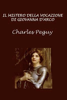 bokomslag Il mistero della vocazione di Giovanna d'Arco