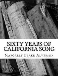 bokomslag Sixty Years of California Song