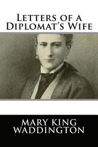 bokomslag Letters of a Diplomat's Wife