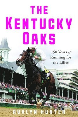 bokomslag The Kentucky Oaks