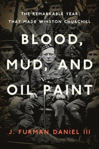 bokomslag Blood, Mud, and Oil Paint