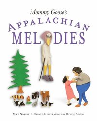 bokomslag Mommy Goose's Appalachian Melodies