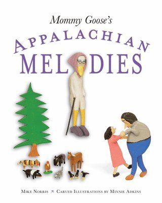 Mommy Goose's Appalachian Melodies 1