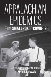 bokomslag Appalachian Epidemics