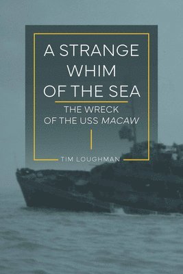 bokomslag A Strange Whim of the Sea