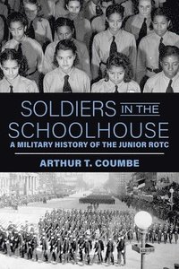 bokomslag Soldiers in the Schoolhouse