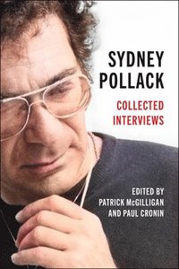 bokomslag Sydney Pollack: Collected Interviews