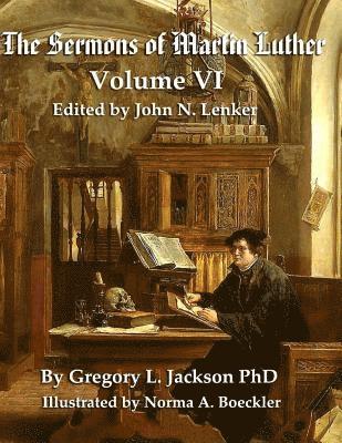 John N. Lenker - The Sermons of Martin Luther: Lenker Edition, Häftad