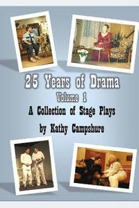 bokomslag 25 Years of Drama, Volume 1
