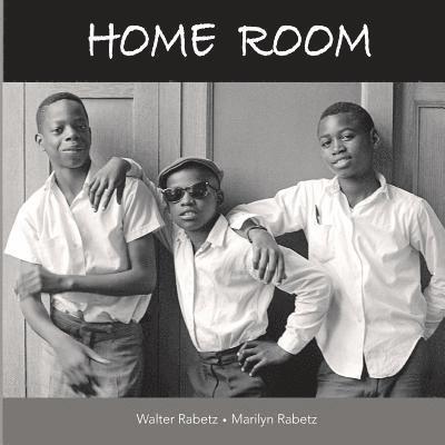 Walter Rabetz - Home Room, Häftad