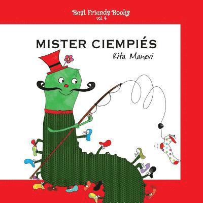 Mister Ciempiés: Libro ilustrado para niños 1