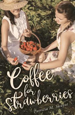 Coffee for Strawberries 1