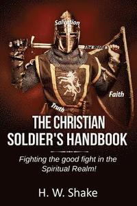 bokomslag Christian Soldier's Handbook