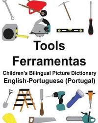 bokomslag English-Portuguese (Portugal) Tools/Ferramentas Children's Bilingual Picture Dictionary