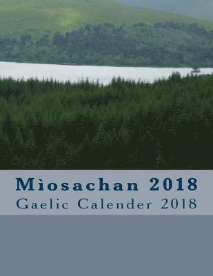 Michael McIntyre - Miosachan 2018: Gaelic Calender 2018, Häftad. Tillgänglighet: Lägg i varukorg