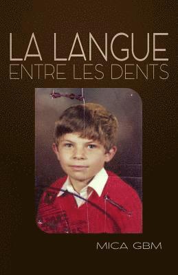 bokomslag La langue entre les dents