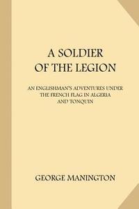 bokomslag A Soldier of the Legion