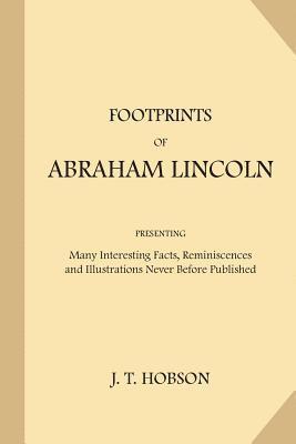 Footprints of Abraham Lincoln 1