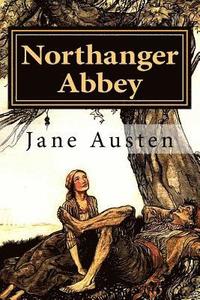 bokomslag Northanger Abbey by Jane Austen: Northanger Abbey by Jane Austen