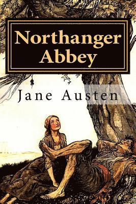 Northanger Abbey by Jane Austen: Northanger Abbey by Jane Austen 1