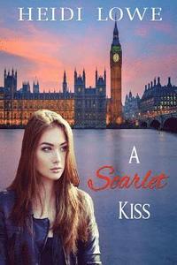 bokomslag A Scarlet Kiss