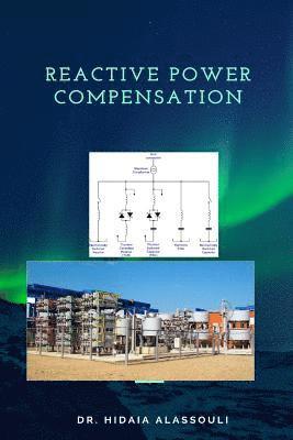 bokomslag Reactive Power Compensation: Power Factor Correction Project on SEC Power Network in Swaziland