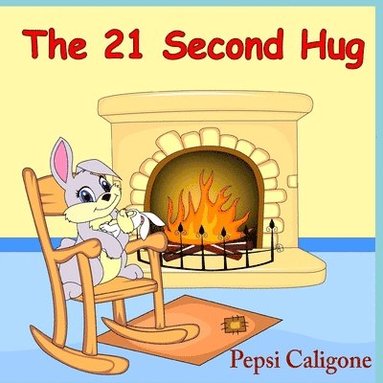 bokomslag The 21 Second Hug