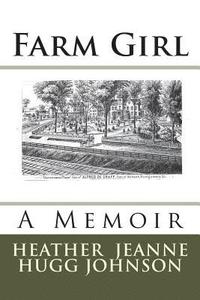 bokomslag Farm Girl: A Memoir