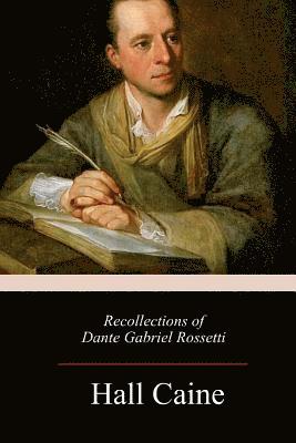 bokomslag Recollections of Dante Gabriel Rossetti