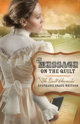 Stephanie Grace Whitson - The Message on the Quilt, Häftad. Tillgänglighet: Lägg i varukorg