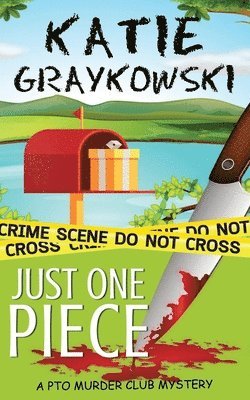 Katie Graykowski - Just One Piece, Häftad