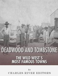 bokomslag Tombstone and Deadwood: The Wild West's Most Famous Towns