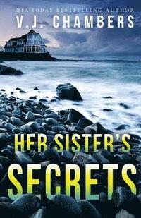 bokomslag Her Sister's Secrets