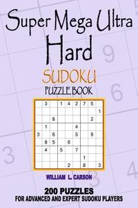 bokomslag Super Mega Ultra Hard Sudoku