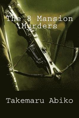 The 8 Mansion Murders 1